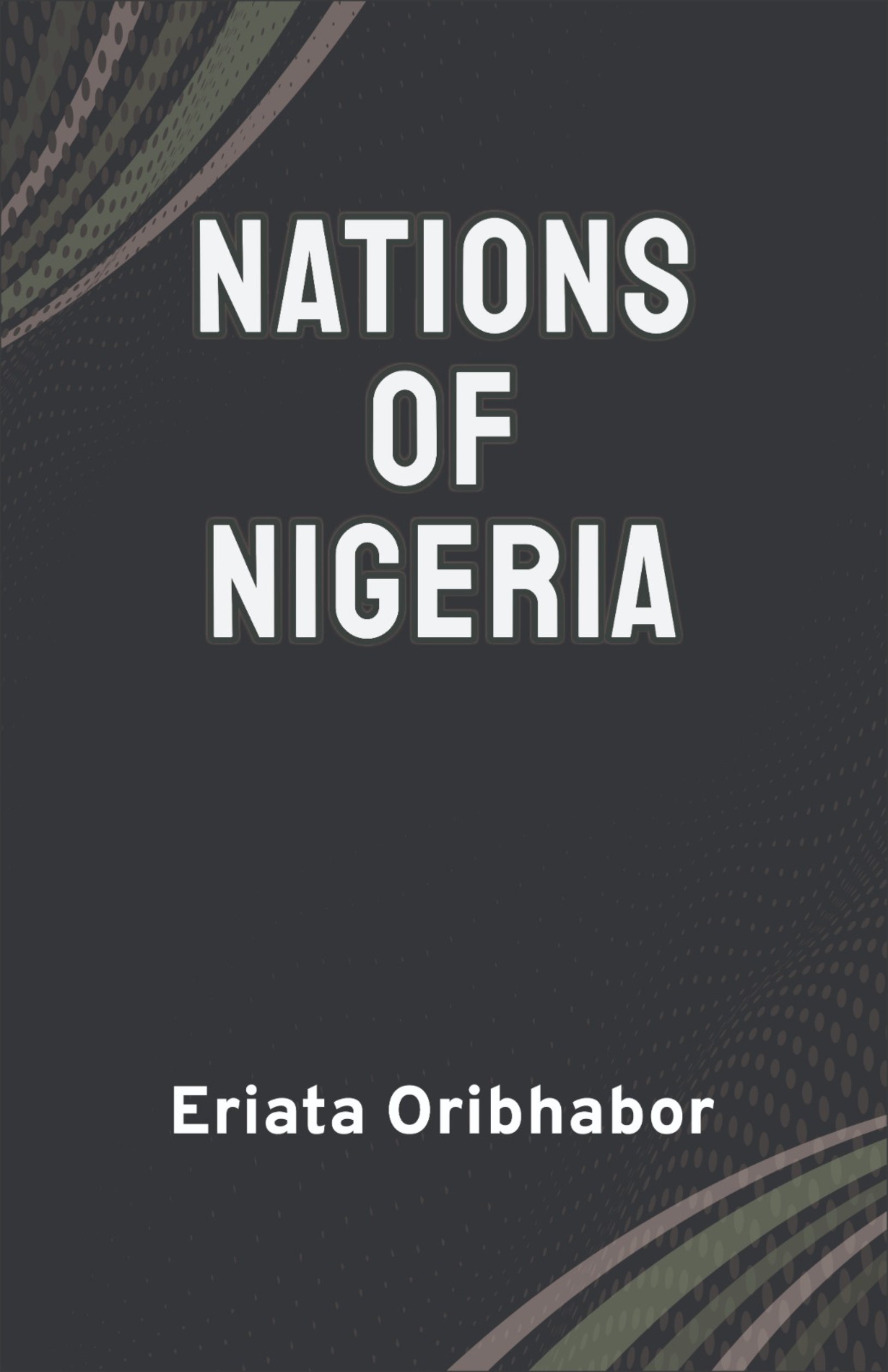 NATIONS OF NIGERIA (WHITE MAN, BLACK HEARTS) (2022)