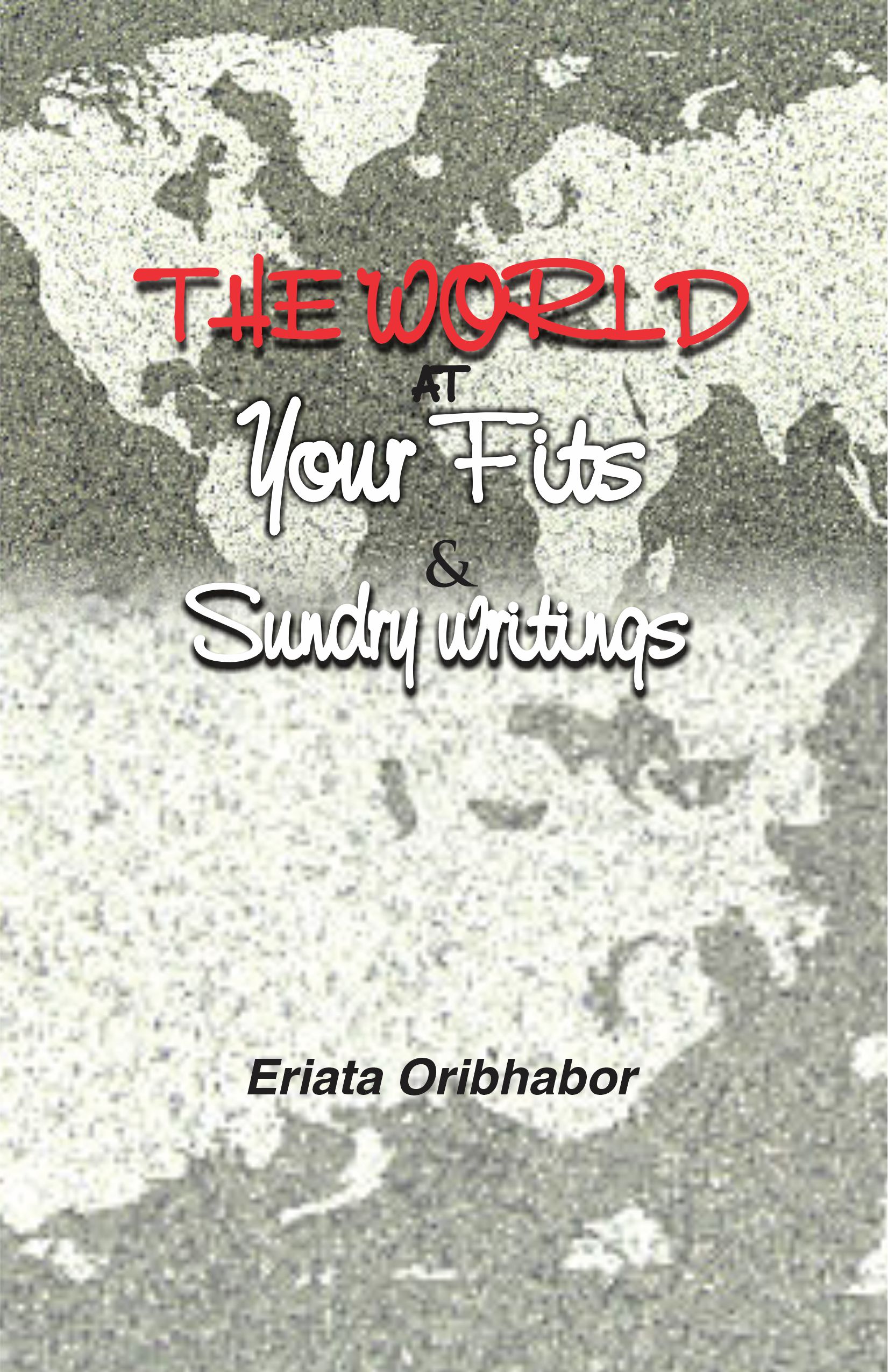 THE WORLD AT YOUR FITS (2022)